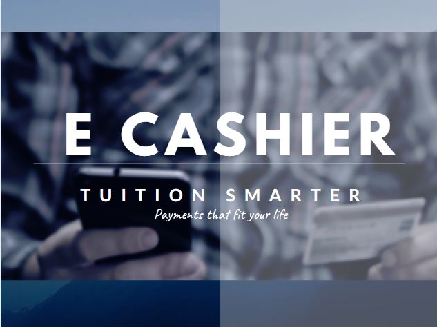 E-Cashier - Tuition smarter. Payments that fit your life