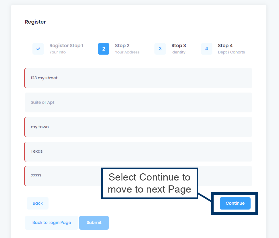 Registration form on "Step 2: Your Info." Fields present for Addess, city, state, and zip. Continue button callout with text "Select Continue to move to next page"