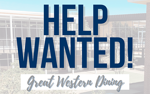 Help Wanted! Great Western Dining