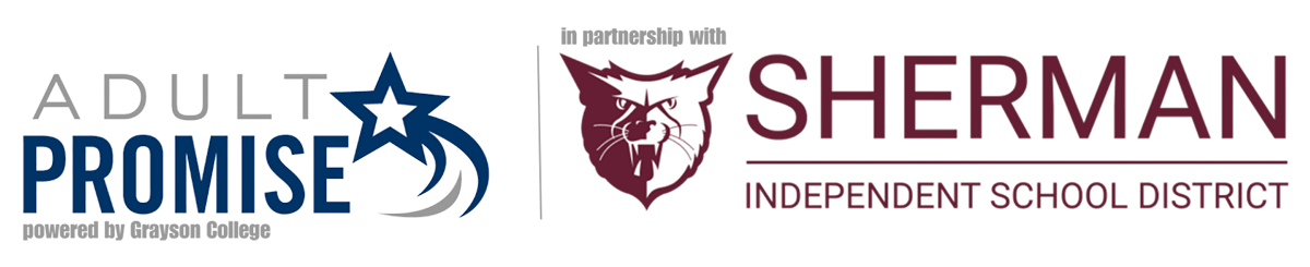 Adult Promise powered by Grayson College, in Partnership with Sherman Independent School District
